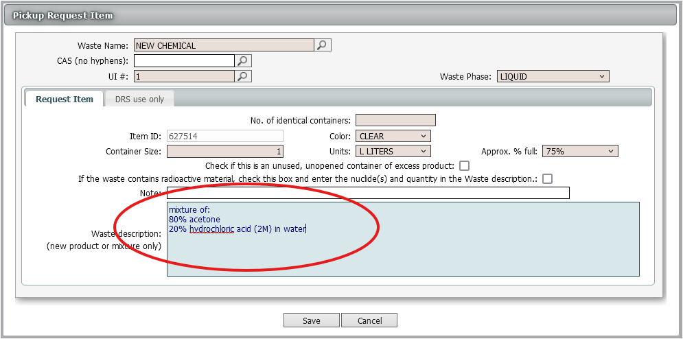 A screenshot of a waste request in the EMS system showing a UI#1 New Chemical and information about a chemical mixture of acetone and 2 molar aqueous hydrochloric acid in the waste description 